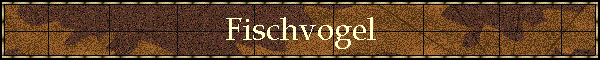 Fischvogel